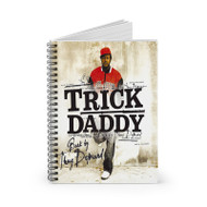 Onyourcases Trick Daddy Custom Spiral Notebook Ruled Line 118 Pages 59 Sheets 6 x 8 Inch 90 Gsm Paper School Work Business Schedule Notebook Blocknotes Diary Notes Journal