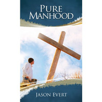 Pure Manhood - Jason Evert - Catholic Edition (Booklet)
