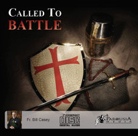 Called to Battle - Fr. William Casey C.P.M. - St Joseph Communications (CD)