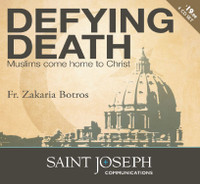 Defying Death: Muslims Come Home to Christ - Fr Zakaria Botros - St Joseph Communications - 4 CD Set