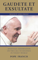 Gaudete Et Exsultate: Rejoice an Exult - Pope Francis (Paperback)