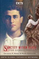Sanctity Within Reach: P. Giorgio Frassati - EWTN (DVD)