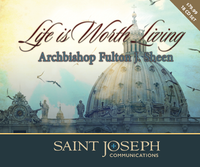 Life is Worth Living - Archbishop Fulton Sheen - St Joseph Communication (18 CD Set)