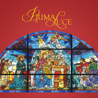 Prima Luce - A Collection of Christmas Hymns & Chants (MP3 Download)