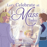Let's Celebrate at Mass Today - Danielle Binny (Paperback)