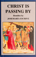 Christ Is Passing By - St. Josemaría Escrivá - Scepter (Paperback)