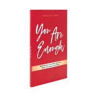 You Are Enough: What Women of the Bible Teach You About Your Mission and Worth - Danielle Bean - Ascension (Paperback)