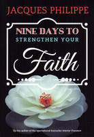 Nine Days to Strengthen Your Faith -  Fr. Jacques Philippe - Scepter (Paperback)
