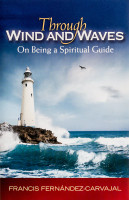 Through Wind and Waves: On Being a Spiritual Guide - Francis Fernandez-Carvajal - Scepter (Paperback)