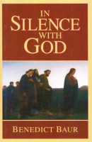 In Silence with God - Benedict Baur  - Scepter (Paperback)