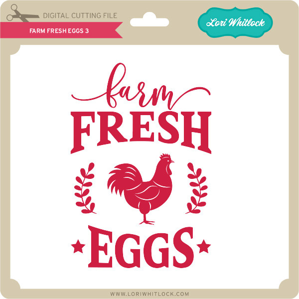 Farm Fresh Eggs 3 Lori Whitlock S Svg Shop Farm Fresh Eggs 3 Lori Whitlock S Svg Shop