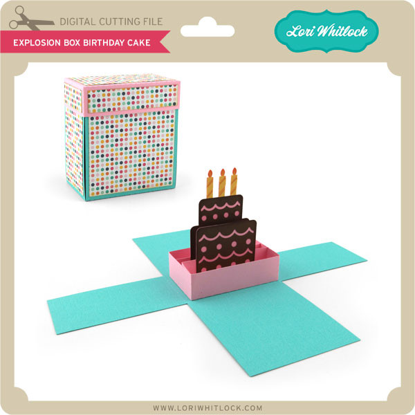 Download Explosion Box Birthday Cake Lori Whitlock S Svg Shop