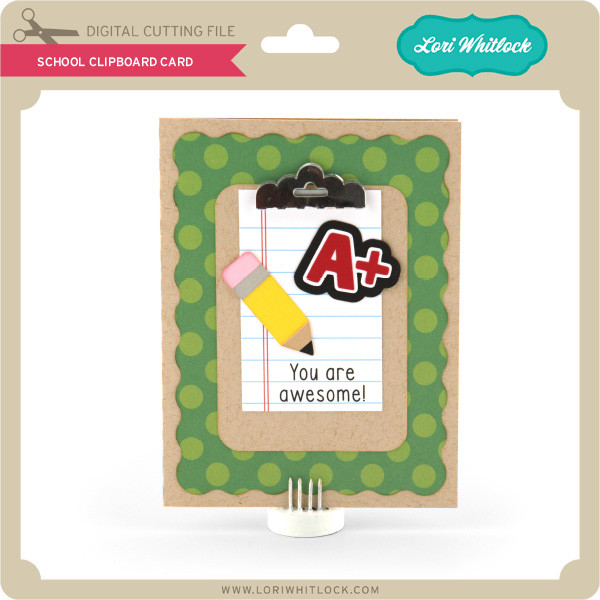Download School Clipboard Card Lori Whitlock S Svg Shop