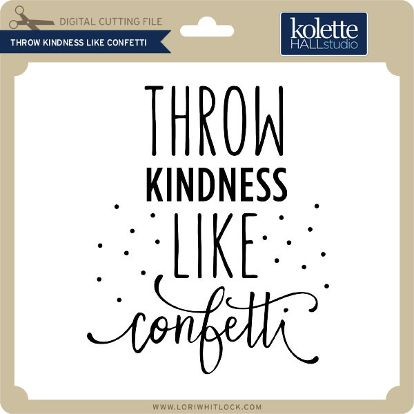 Free Free Sprinkle Kindness Like Confetti Svg 920 SVG PNG EPS DXF File