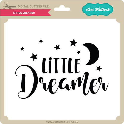 Free Free 174 Little Dreamer Svg SVG PNG EPS DXF File