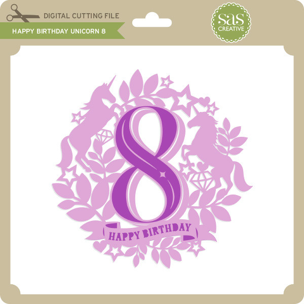 Download Happy Birthday Unicorn 8 Lori Whitlock S Svg Shop