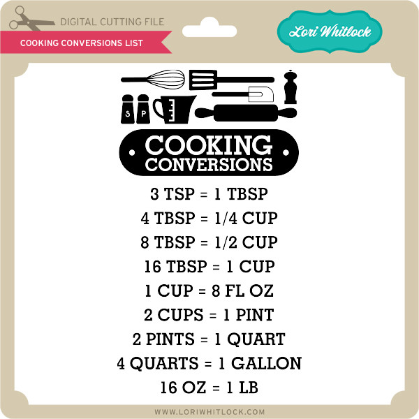 Download Cooking Conversions List Lori Whitlock S Svg Shop