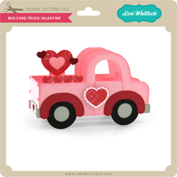 Box Card Truck Valentine Lori Whitlock S Svg Shop