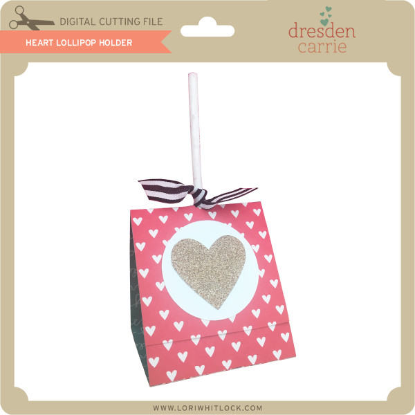 Download Heart Lollipop Holder Lori Whitlock S Svg Shop