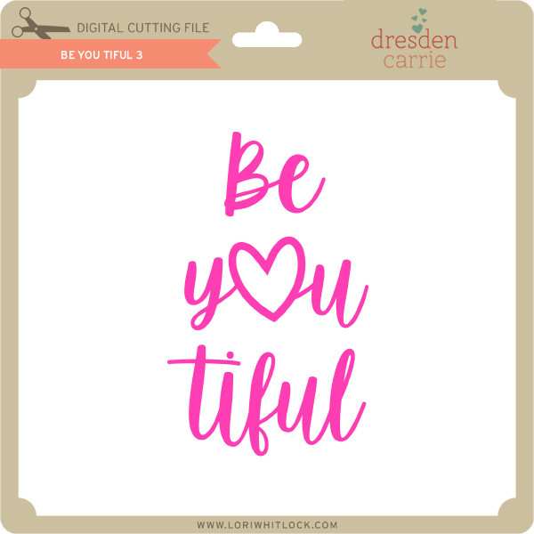Get Be You Tiful Free Svg Images Free SVG files ...