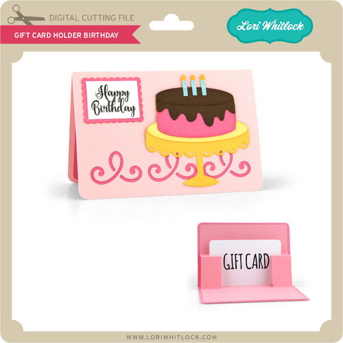 Download Gift Card Holder Birthday - Lori Whitlock's SVG Shop