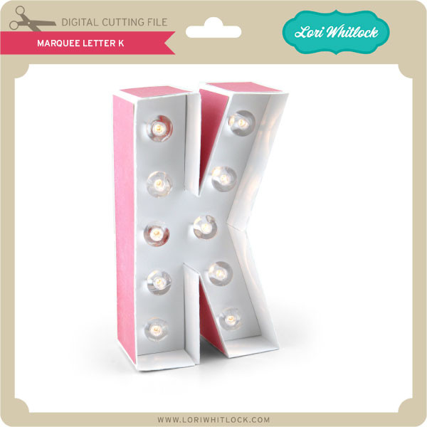 Download Marquee Letter K Lori Whitlock S Svg Shop