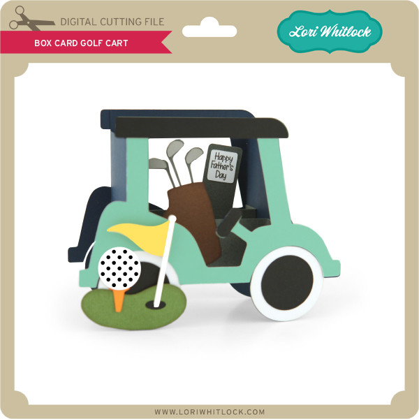 Box Card Golf Cart Lori Whitlock S Svg Shop