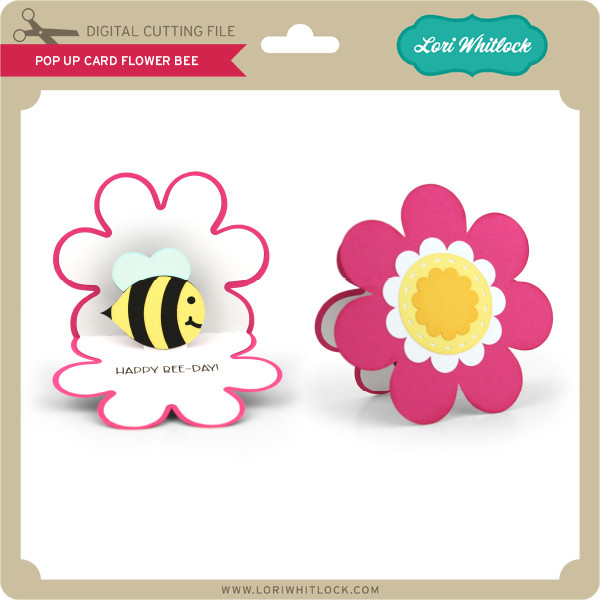 Download Pop Up Card Flower Bee Lori Whitlock S Svg Shop