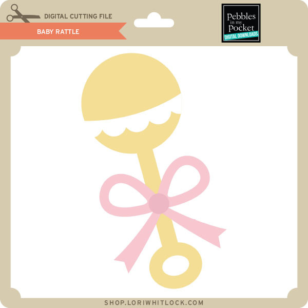 Download Baby Rattle Lori Whitlock S Svg Shop