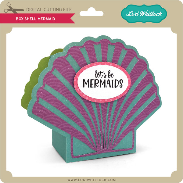 Download Box Shell Mermaid Lori Whitlock S Svg Shop