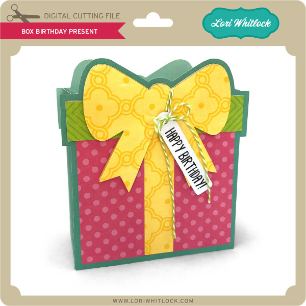 Download Box Birthday Present Lori Whitlock S Svg Shop