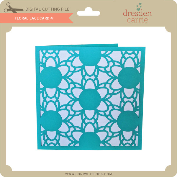 Download Floral Lace Card 4 Lori Whitlock S Svg Shop