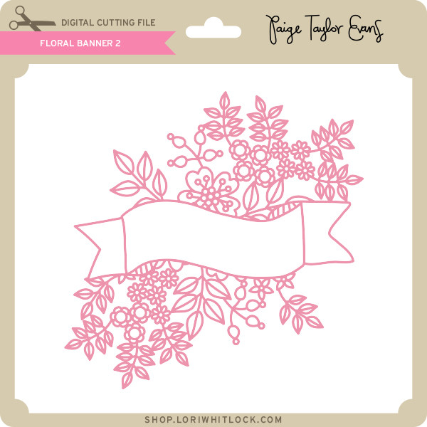 Download Floral Banner 2 Lori Whitlock S Svg Shop