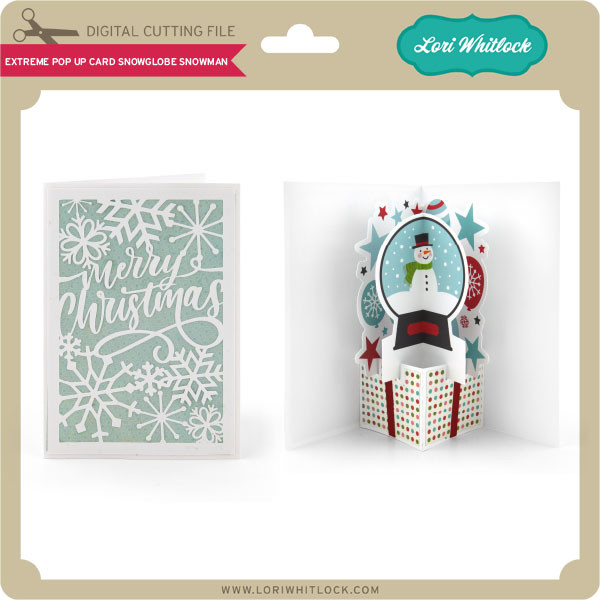 Download Extreme Pop Up Card Snowglobe Snowman Lori Whitlock S Svg Shop