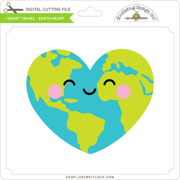 Download I Heart Travel Earth Heart Lori Whitlock S Svg Shop