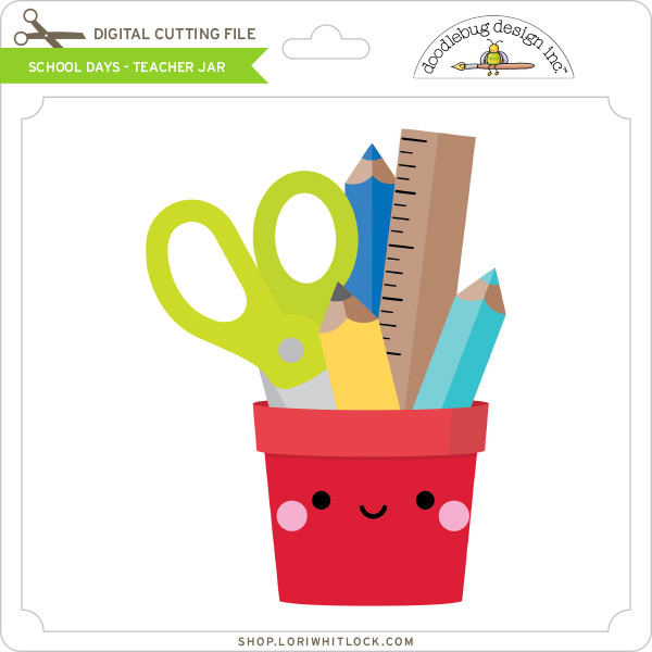 Download School Days Teacher Jar Lori Whitlock S Svg Shop