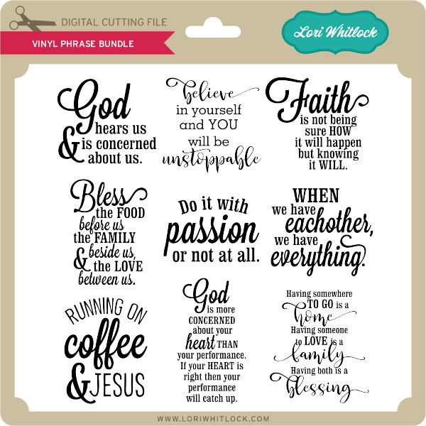 Vinyl Phrase Bundle Lori Whitlock S Svg Shop