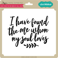 Found The One My Soul Loves Lori Whitlock S Svg Shop