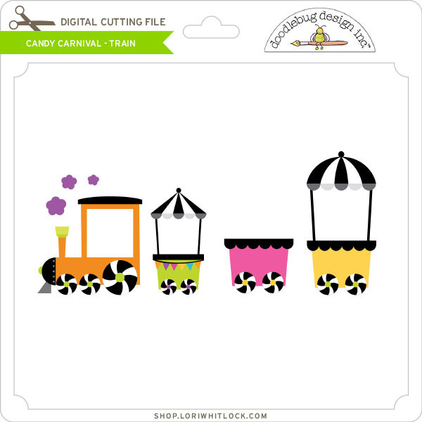 Download Candy Carnival Train Lori Whitlock S Svg Shop