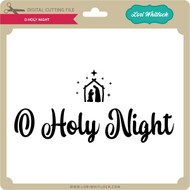 Silent Night O Holy Night Lori Whitlock S Svg Shop