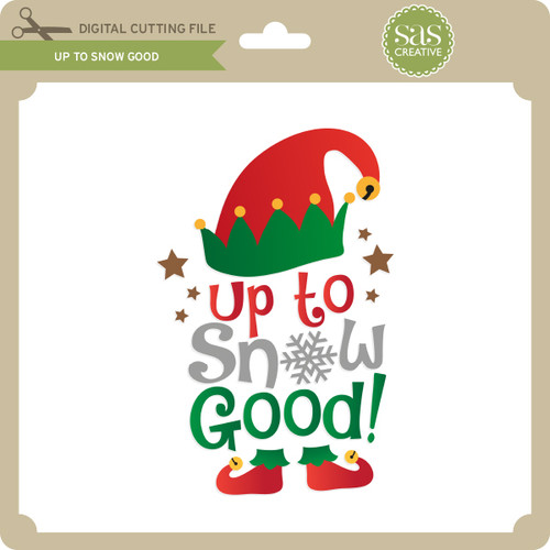 Up to Snow Good - Lori Whitlock's SVG Shop