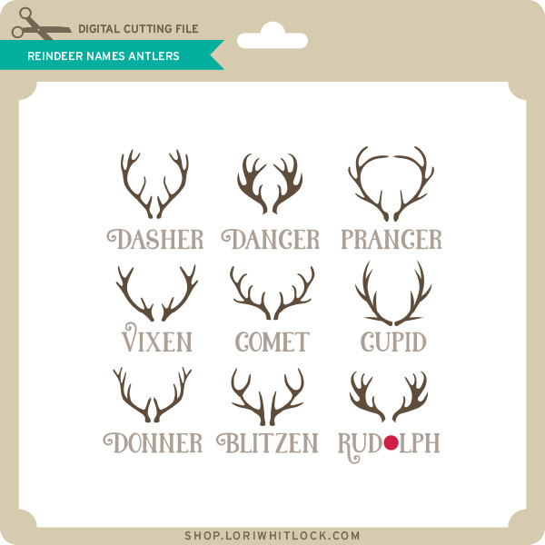 Download Reindeer Names Antlers Lori Whitlock S Svg Shop