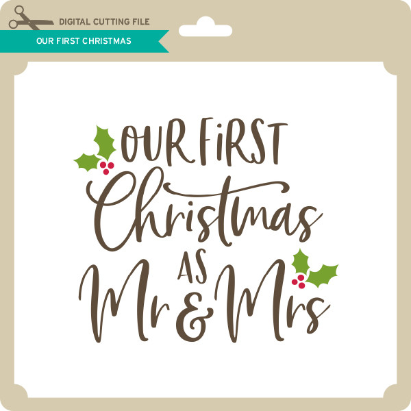 Our First Christmas - Lori Whitlock's SVG Shop