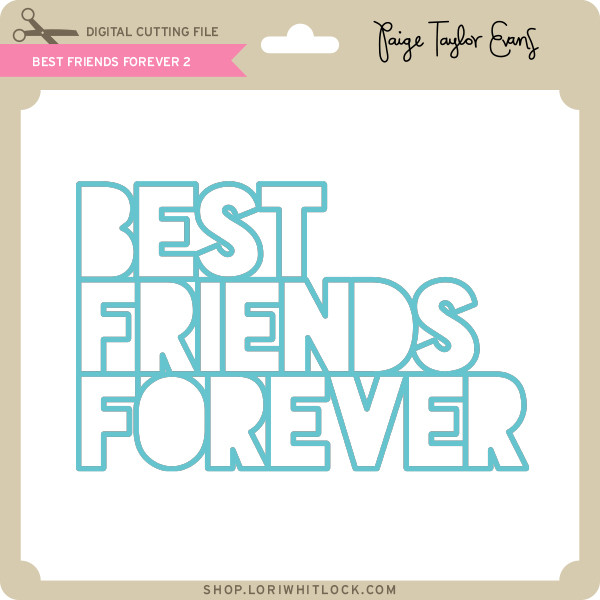 Download Best Friends Forever 2 Lori Whitlock S Svg Shop