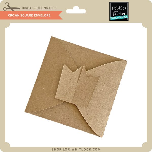 Download Crown Square Envelope Lori Whitlock S Svg Shop
