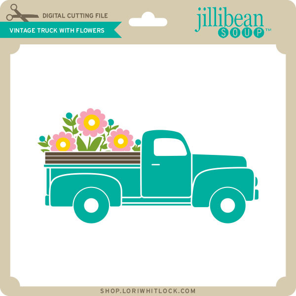Download Vintage Truck With Flowers Lori Whitlock S Svg Shop