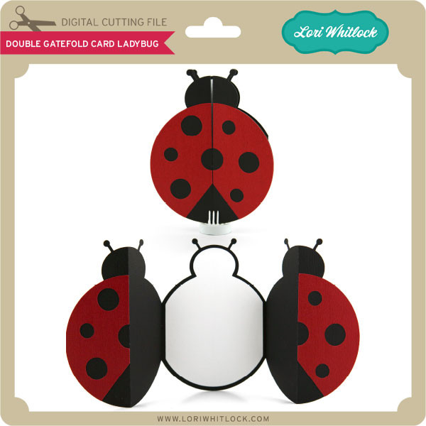 Download Double Gatefold Card Ladybug Lori Whitlock S Svg Shop