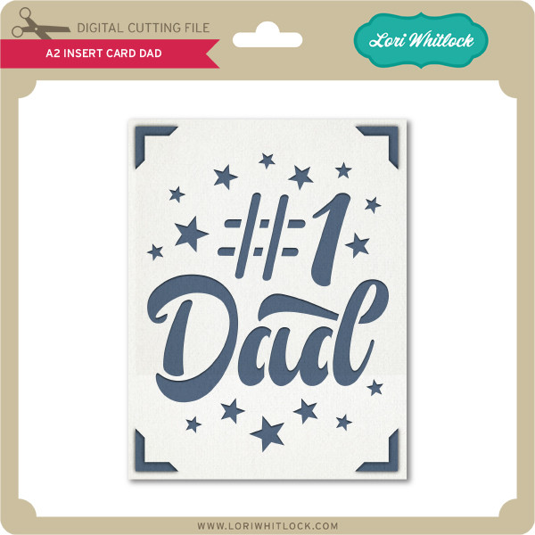 Download A2 Insert Card Dad - Lori Whitlock's SVG Shop