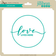 Love Grows Here Lori Whitlock S Svg Shop