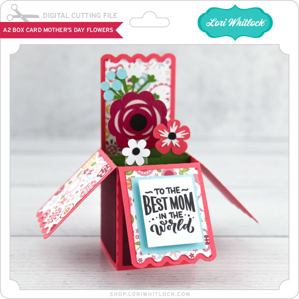 Download A2 Box Card Mother S Day Flowers Lori Whitlock S Svg Shop